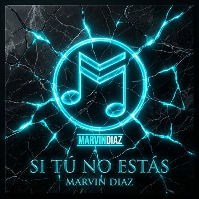 Marvin Díaz - 'Si tú no estás' [Ringtone]