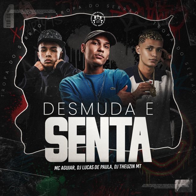 MC Aguiar - 'Desmuda e Senta (feat. DJ LUCAS DE PAULA & Dj Theuzin MT)' [Ringtone]
