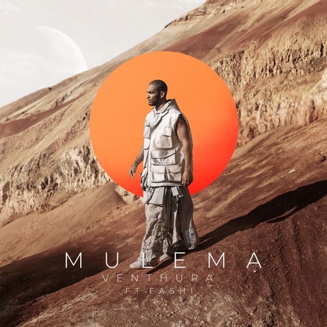 Venthura - 'Mulema (feat. Fashi)' [Ringtone]