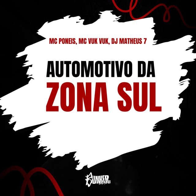 MC Vuk Vuk - 'Automotivo da Zona Sul (feat. Mc Poneis & DJ Matheus 7)' [Ringtone]
