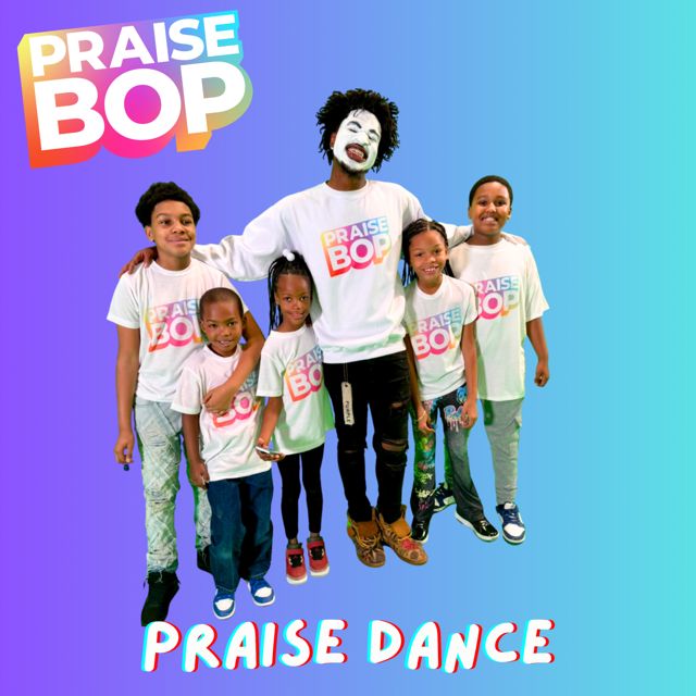 Praise Bop - 'Praise Dance' [Ringtone]