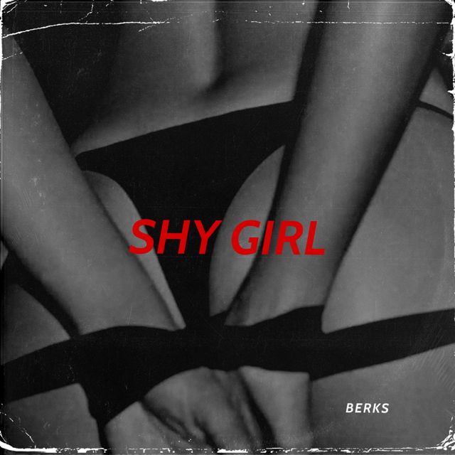 berks - 'SHY GIRL' [Ringtone]