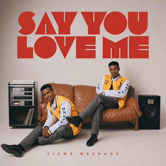 Sizwe Meshack - 'Say u Luv me' [Ringtone]