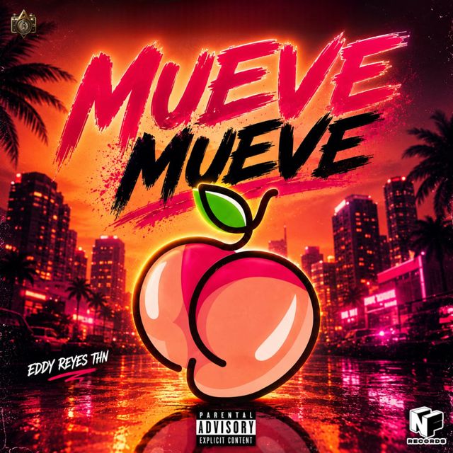Eddy Reyes THN - 'Mueve Mueve (feat. New FRC)' [Ringtone]