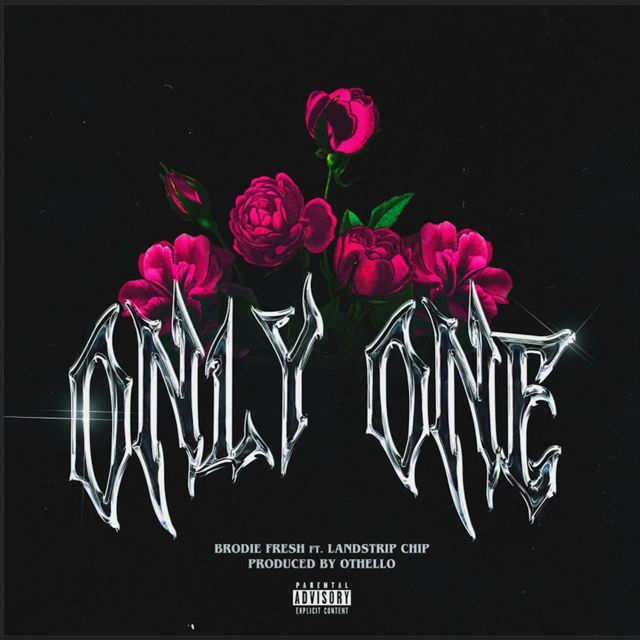 Brodie Fresh - 'Only One (feat. Landstrip Chip)' [Ringtone]