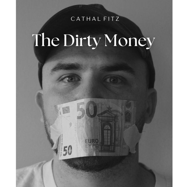Cathal Fitz - 'The Dirty Money' [Ringtone]