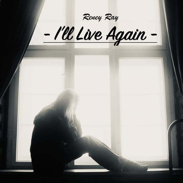reney ray - 'I'll Live Again' [Ringtone]