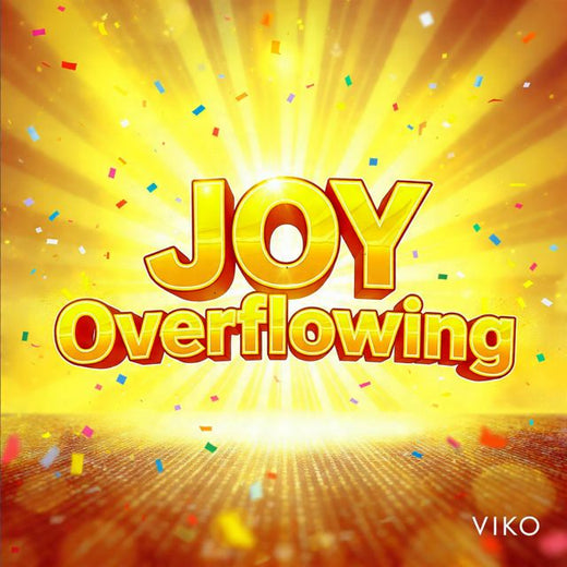 Viko - 'JOY OVERFLOWING' [Ringtone]