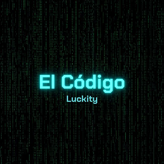 Luckity - 'El Codigo' [Ringtone]