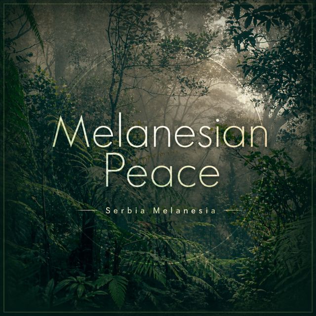 Serbia Melanesia - 'Melanesian Peace (feat. 12RI Squad & Alcatraz)' [Ringtone]