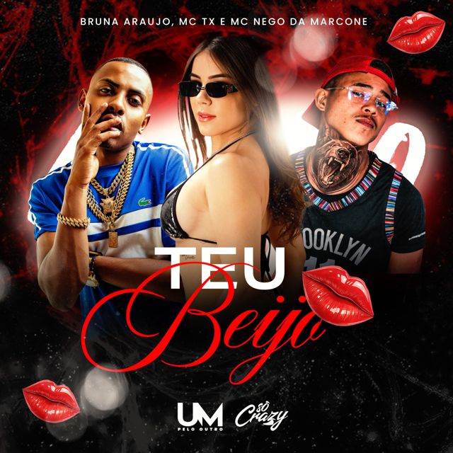 BRUNA ARAUJO - 'TEU BEIJO (feat. MC TX & MC Nego da Marcone)' [Ringtone]