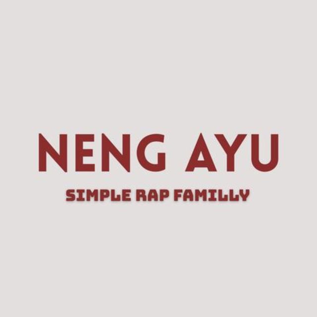 SIMPLE RAP FAMILLY - 'Neng Ayu' [Ringtone]