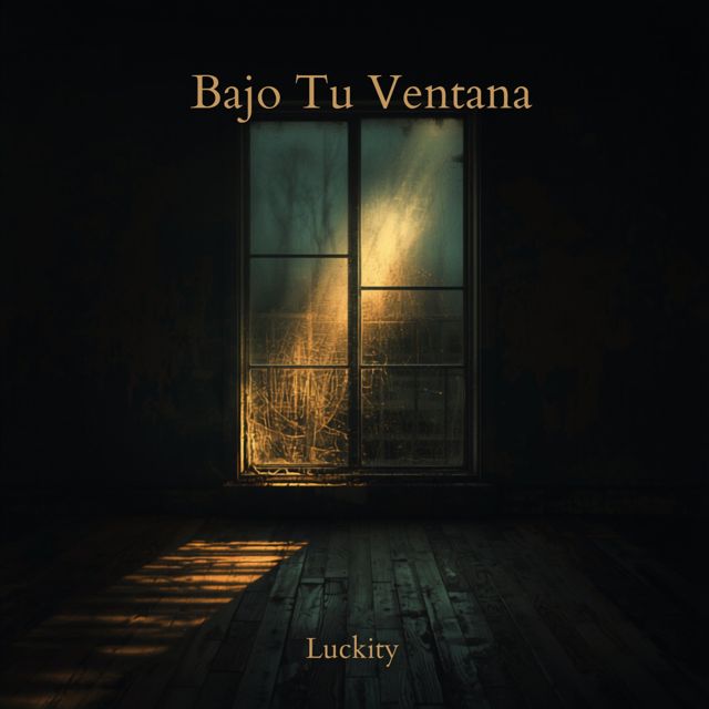 Luckity - 'Bajo Tu Ventana' [Ringtone]