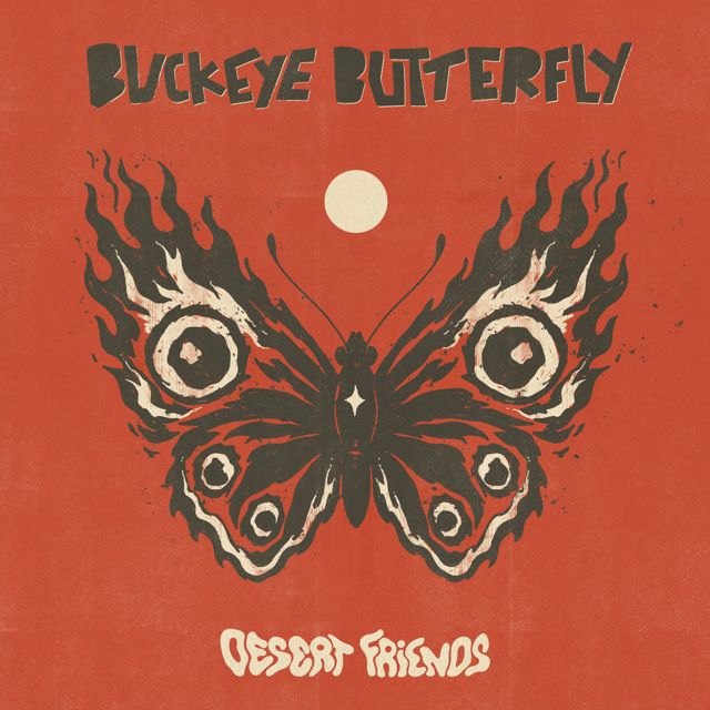 Desert Friends - 'Buckeye Butterfly' [Ringtone]