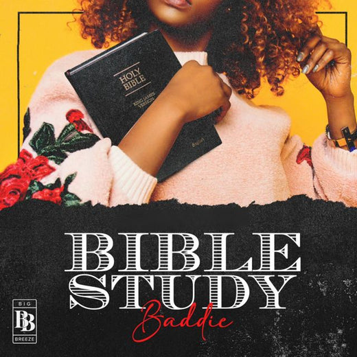 BigBreeze - 'Bible Study Baddie' [Ringtone]