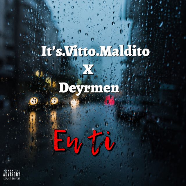 It's.vitto.maldito - 'En Ti (feat. Deyrmen)' [Ringtone]