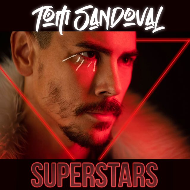 Tom Sandoval - 'Superstars (feat. The Most Extras)' [Ringtone]