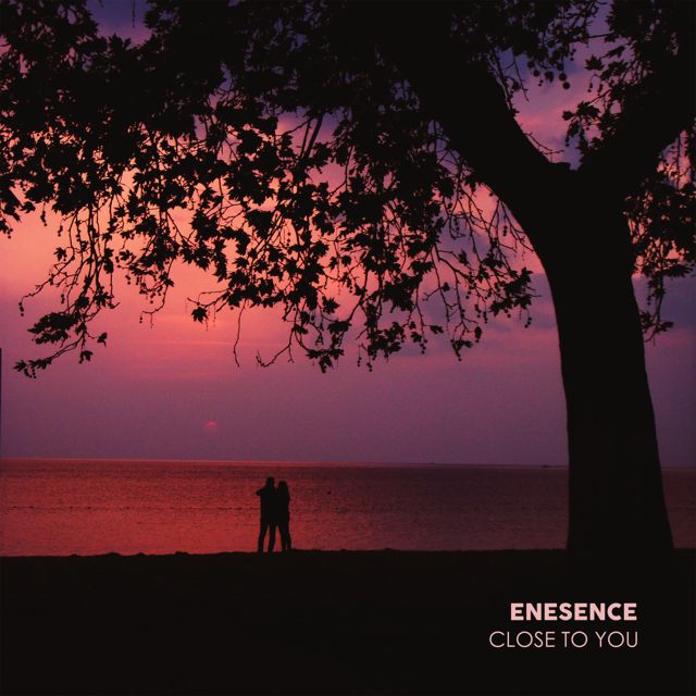 Enesence - 'Close To You' [Ringtone]