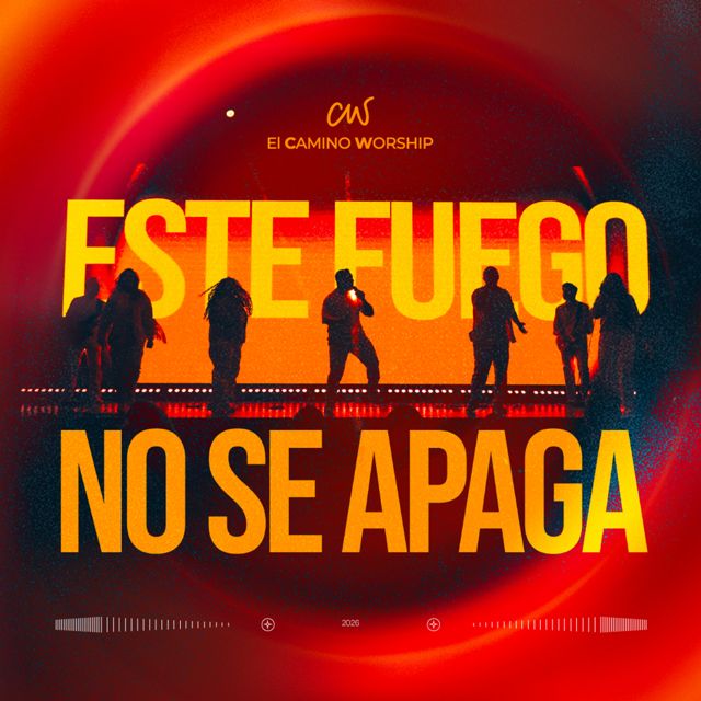 El Camino Worship - 'Este fuego no se apaga' [Ringtone]