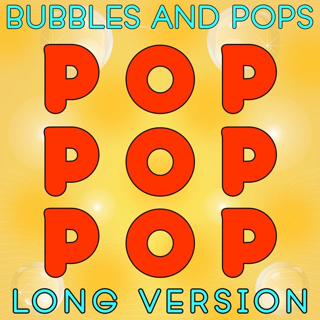 Bubbles - 'Pop Pop Pop Long Version (feat. Pops)' [Ringtone]