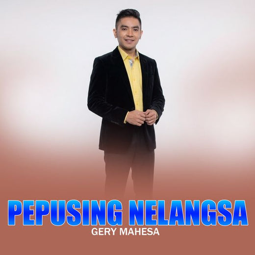 Gery Mahesa - 'Pepusing Nelangsa (feat. Nanda Safira)' [Ringtone]