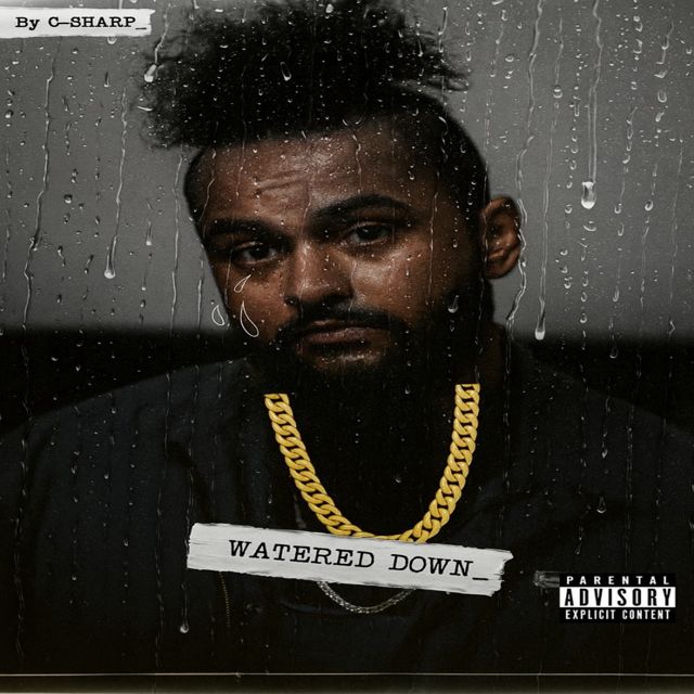 C-Sharp - 'Watered Down (feat. Yowdergod) (feat. Yowdergod)' [Ringtone]