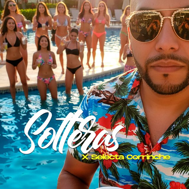 Selecta Corrinche - 'Solteras' [Ringtone]