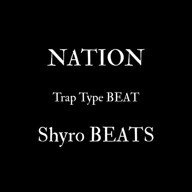 Shyro BEATS - 'NATION' [Ringtone]