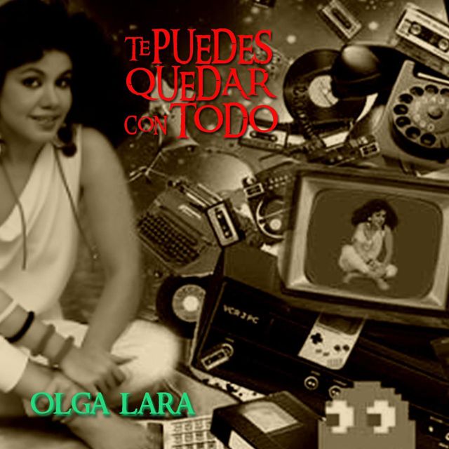 Olga Lara - 'Te puedes quedar con todo' [Ringtone]
