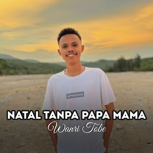 Wanri Tobe - 'Natal Tanpa Papa Mama' [Ringtone]