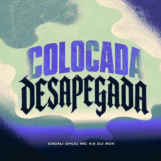 DJ RCK - 'COLOCADA DESAPEGADA (feat. MC K3 & CACAU CHUU)' [Ringtone]
