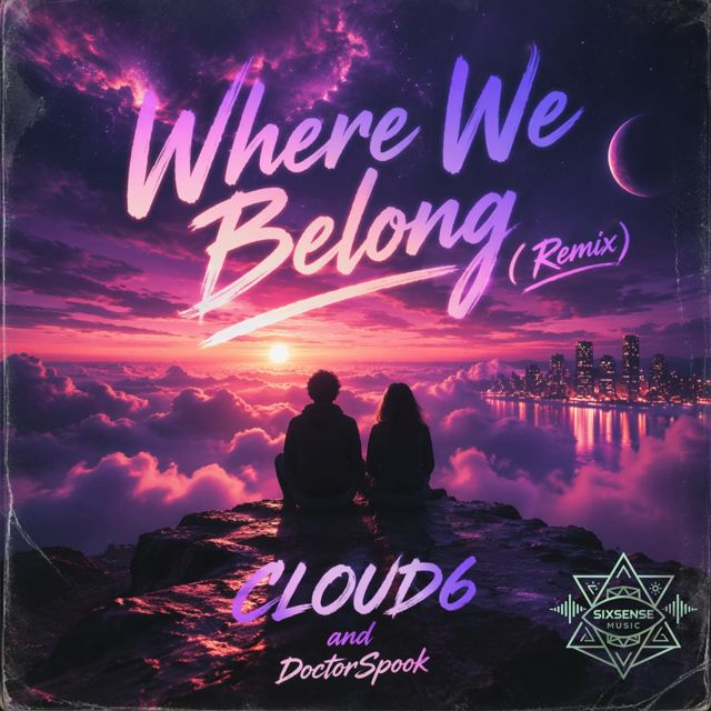 Cloud6 - 'Where We Belong (Remix) (feat. DoctorSpook & Sixsense)' [Ringtone]