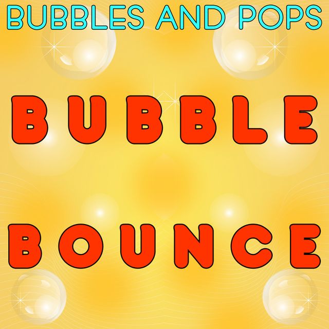Bubbles - 'Bubble Bounce (feat. Pops)' [Ringtone]