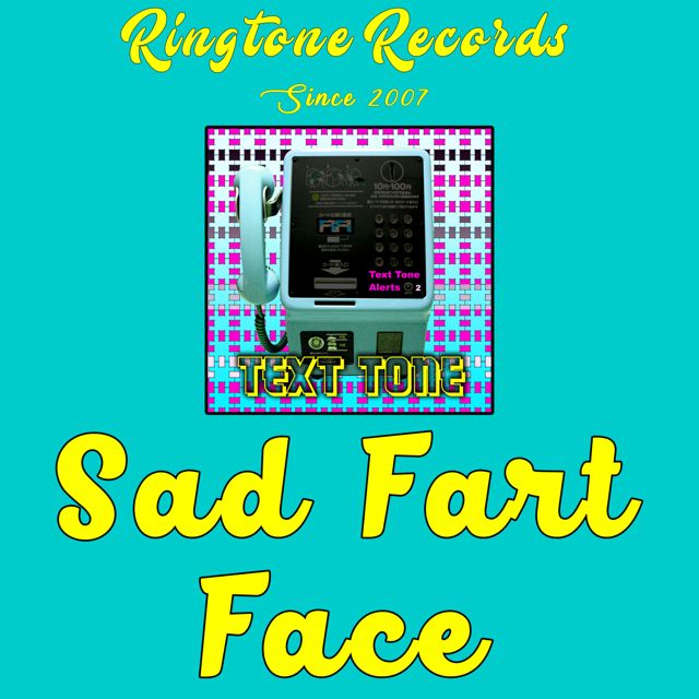 RR Collective - 'Sad Fart Face (Farts)' [Ringtone]