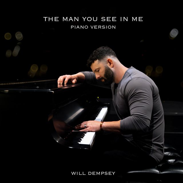Will Dempsey - 'The Man You See in Me (Piano Version)' [Ringtone]