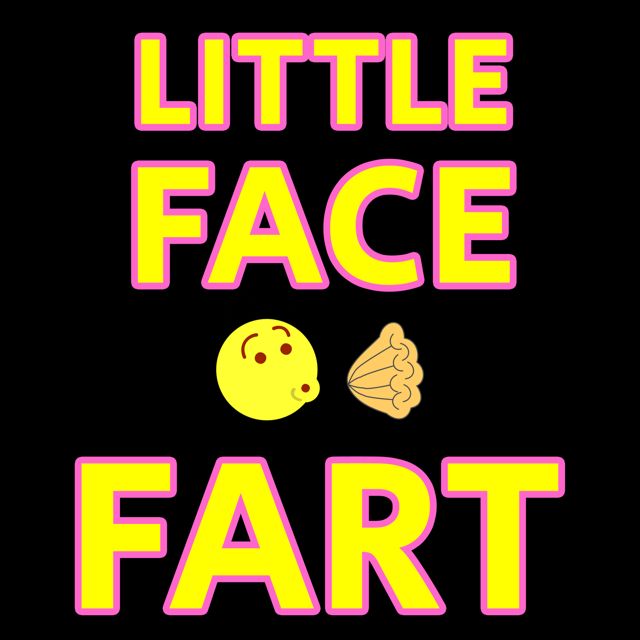 Fart Phone Not Smart Phone - 'Little Face Fart (Text Tone)' [Ringtone]