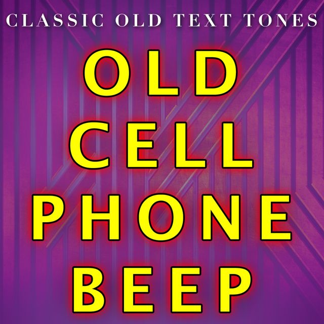Classic Old Text Tones - 'Old Cell Phone Beep (Text Tone)' [Ringtone]