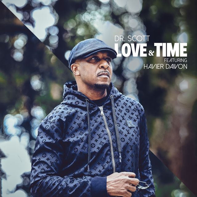 Dr. Scott (Metcalfe) - 'Love & Time (feat. Havier Daivon)' [Ringtone]