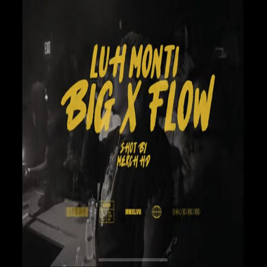 Luh Monti - 'Big X Flow' [Ringtone]