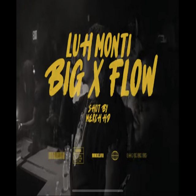 Luh Monti - 'Big X Flow' [Ringtone]
