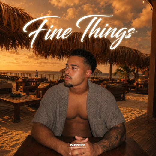 No1sy - 'Fine Things' [Ringtone]