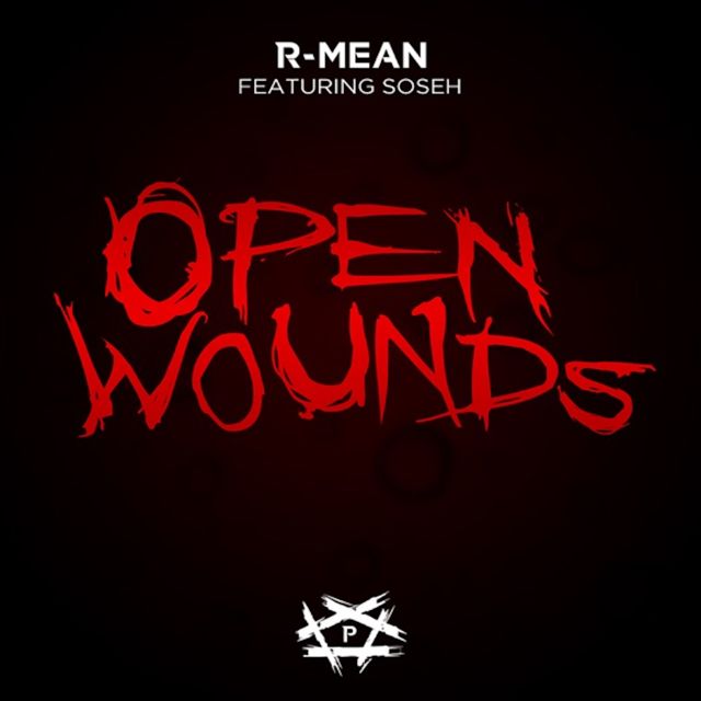 R-Mean - 'Open Wounds (feat. Soseh)' [Ringtone]