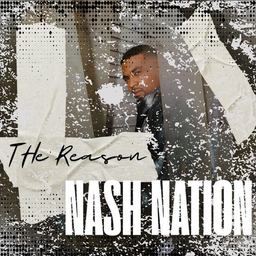 Nash Nation - 'THE REASON' [Ringtone]