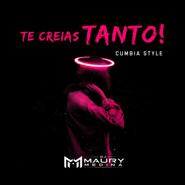 Dj Maury Medina - 'Te Creias Tanto' [Ringtone]