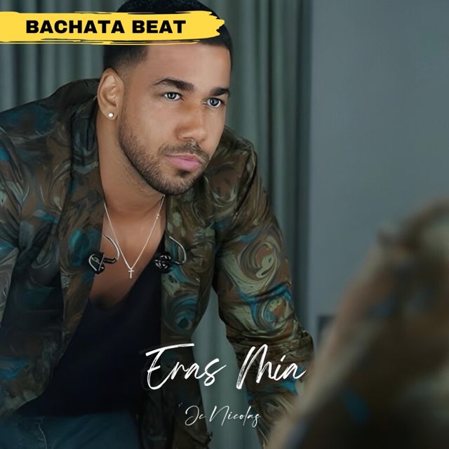 Jc Nicolas - 'Eras Mia (Bachata Beat)' [Ringtone]