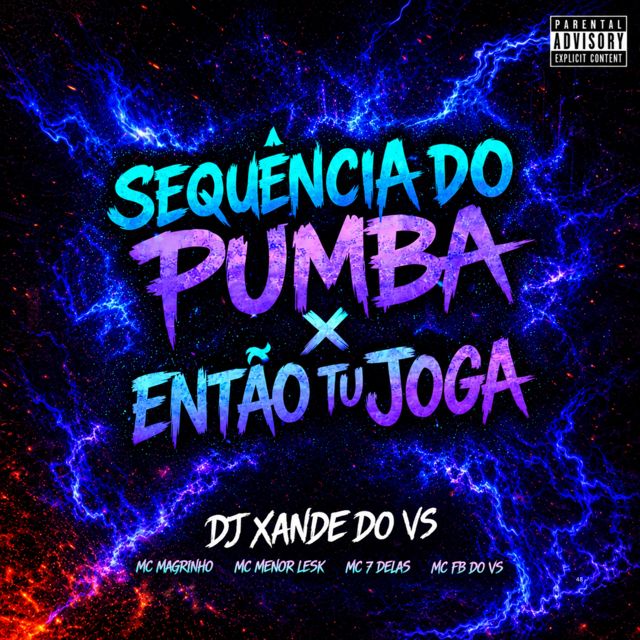 Mc Magrinho - 'MTG - SEQUÊNCIA DO PUMBA X ENTÃO TU JOGA (feat. MC 7 Delas & DJ Xande do VS & Mc Menor Lesk & MC FB do VS & Belo Prod.)' [Ringtone]