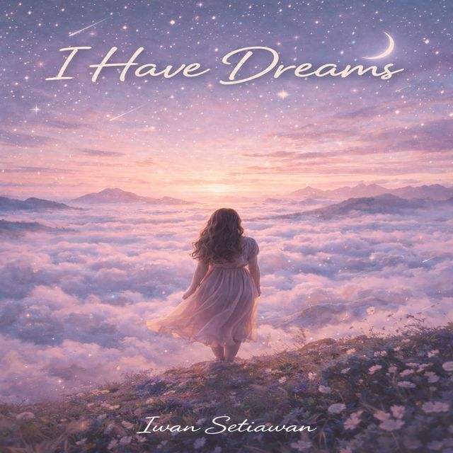 Iwan Setiawan - 'I Have Dreams' [Ringtone]
