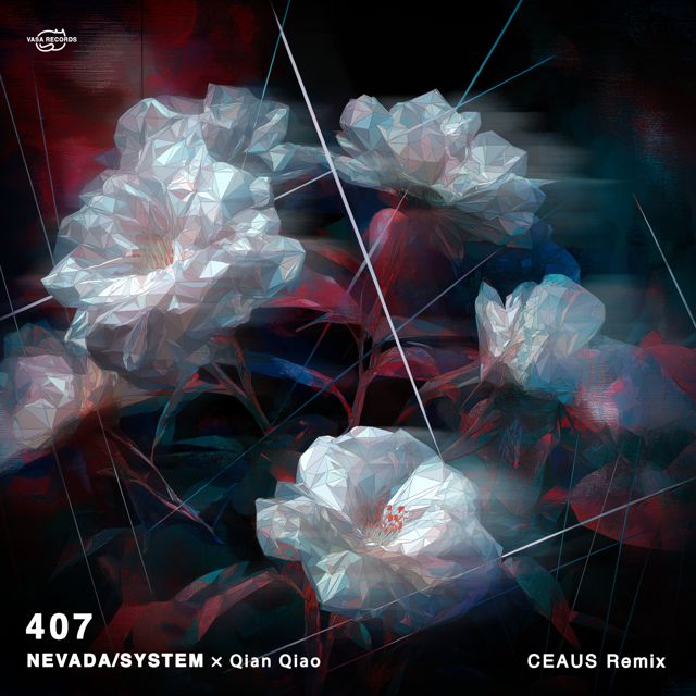 NevadaSYSTEM - '407 (CEAUS Extended Remix) (feat. Qian Qiao & CEAUS)' [Ringtone]