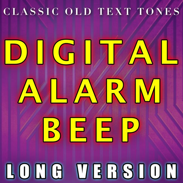 Classic Old Text Tones - 'Digital Alarm Beeps Long Version' [Ringtone]