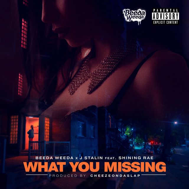 Beeda Weeda - 'What You Missing (feat. J. Stalin & Shining Rae)' [Ringtone]